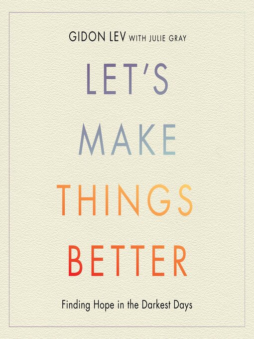 Title details for Let's Make Things Better by Gidon Lev - Available